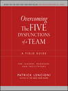 Cover image for Overcoming the Five Dysfunctions of a Team